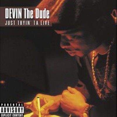 Devin The Dude - Just Tryin' Ta Live (CD)