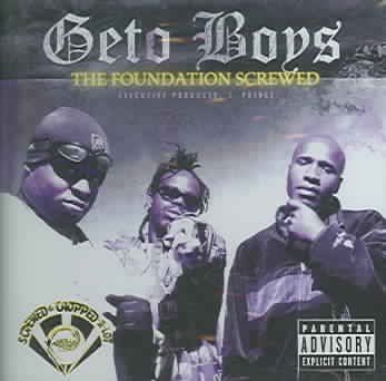 Geto Boys - Foundation Screwed (CD)
