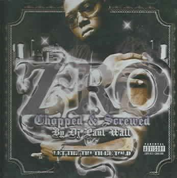 Z - Ro - Let The Truth Be Told (chopped &amp; Scre (CD)