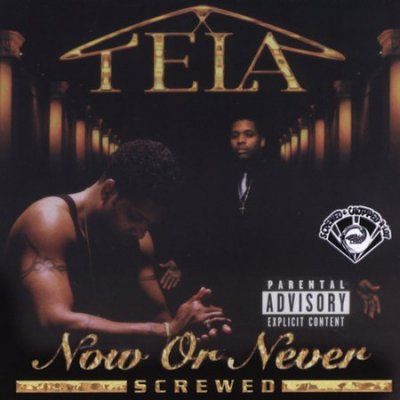Tela - Now Or Never (chopped &amp; Screwed) (CD)