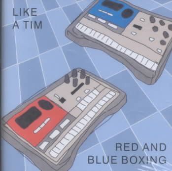 Like A Tim - Red &amp; Blue Boxing (CD)