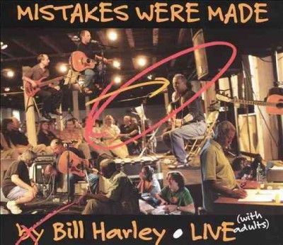 Bill Harley - Mistakes Were Made: Live (CD)