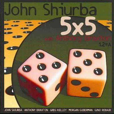 John Shiurba - 5x5 With Anthony Braxton (CD)
