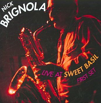 Nick Brignola - Live At Sweet Basil First Set (CD)