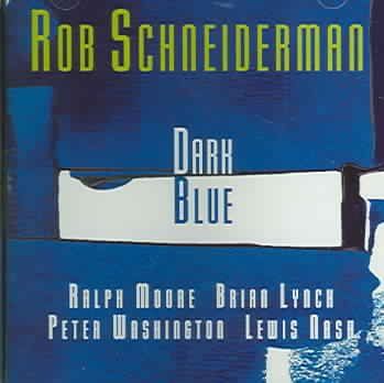 Rob Schneiderman - Dark Blue (CD)