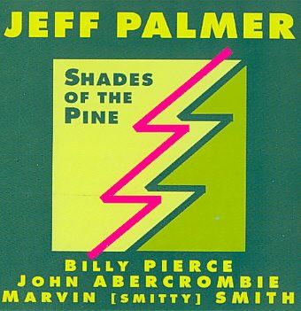 Jeff Palmer - Shades Of The Pine (CD)