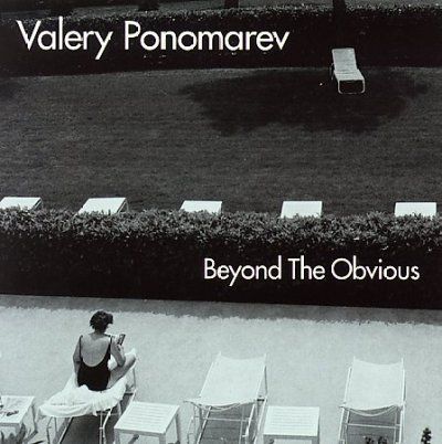 Valery Ponomarev - Beyond The Obvious (CD)
