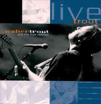 Walter Trout - Live Trout: Recorded At The Tampa Blue (CD)
