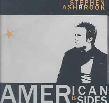 Stephen Ashbrook - American B Sides (CD)