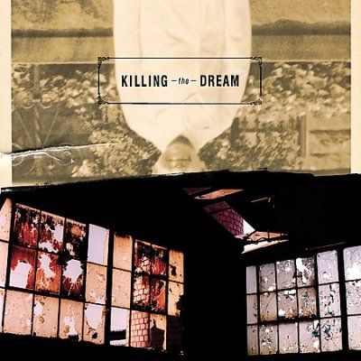Killing The Dream - Killing The Dream (CD)