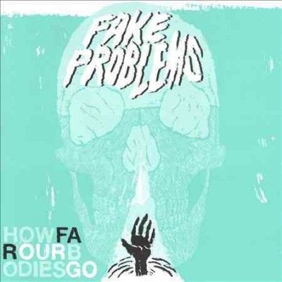 Fake Problems - How Far Our Bodies Go (CD)