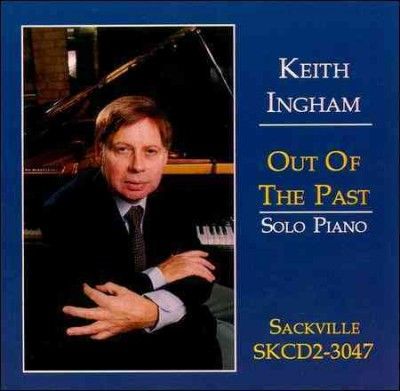 Keith Ingham - Out Of The Past (CD)