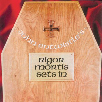 John Entwistle - Rigor Mortis Sets In (CD)