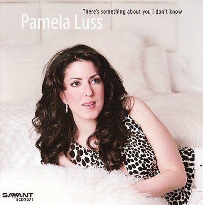 Pamela Luss - There's Something About You I Don't K (CD)