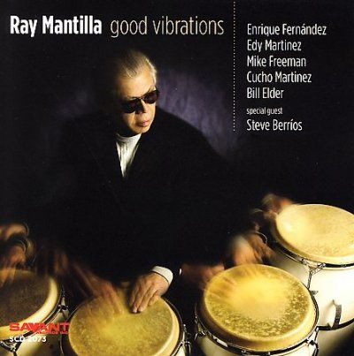 Ray Mantilla - Good Vibrations (CD)