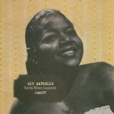 Big Maybelle - Candy: On Savoy 1956 (CD)