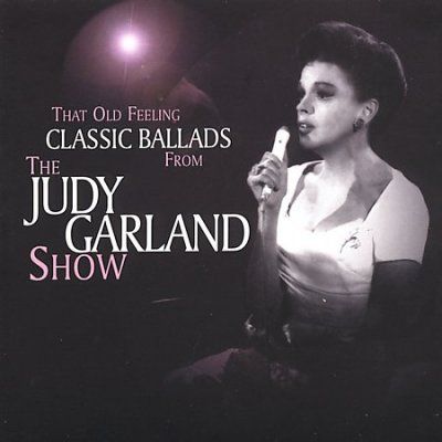 Judy Garland - That Old Feeling: Classic Ballads Fro (CD)