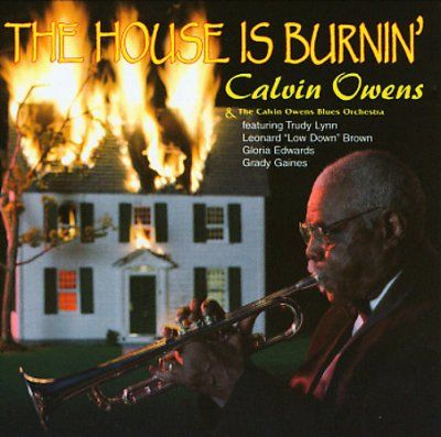 Calvin &amp; Blue Owens - House Is Burnin' (CD)