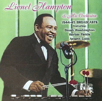 Lionel Hampton - 1944 - 45 Broadcasts (CD)