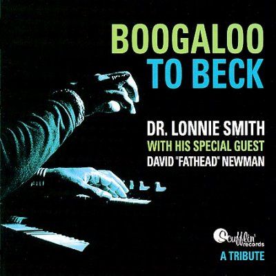 Lonnie Smith - Boogaloo To Beck (CD)