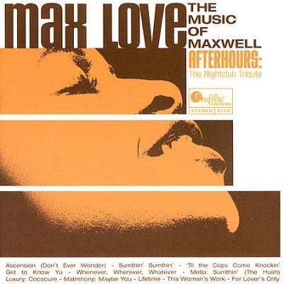Various - Max Love: Music Of Maxwell Afterhours (CD)