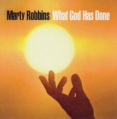 Marty Robbins - What God Has Done (CD)