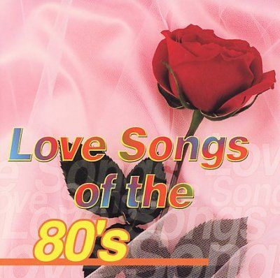 Love Songs of the 80's - (Import CD)