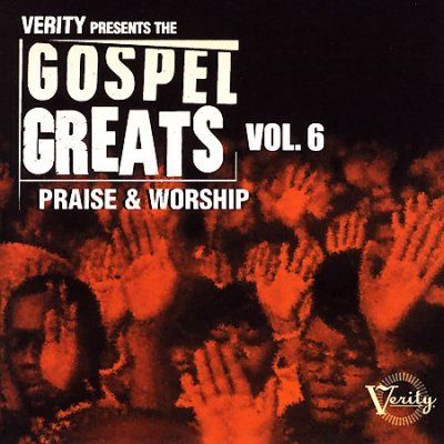 Gospel Greats Vol 6:Praise &amp; Worship - (Import CD)