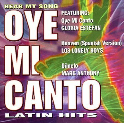 Oye Mi Canto:Latin Hits - (Import CD)
