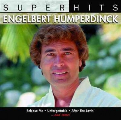 Super Hits:Engelbert Humberdinck - (Import CD)
