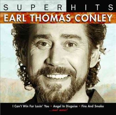 Earl Thomas Conley - Super Hits: Earl Thomas Conley (CD)