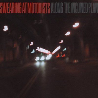 Swearing At Motorist - Along The Incline Plane (CD)