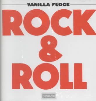Vanilla Fudge - Rock &amp; Roll (CD)