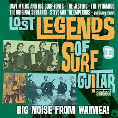 Various - Lost Legends Of Surf Guitar: Big Noise (CD)