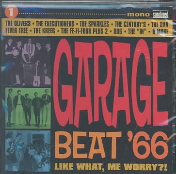 Various - Garage Beat 66: Like What Me Worry V1 (CD)