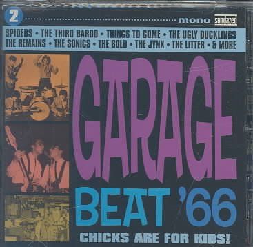 Various - Garage Beat '66: Chicks Are For Kids! (CD)