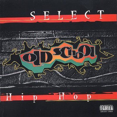 Various - Select Old School Hip Hop (CD)