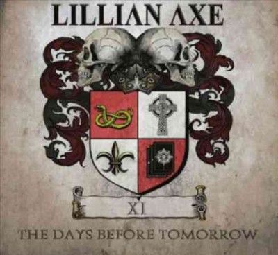 Lillian Axe - Xi: Days Before Tomorrow (CD)