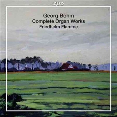 Friedhelm Flamme - Bohm: Complete Organ Works (CD)