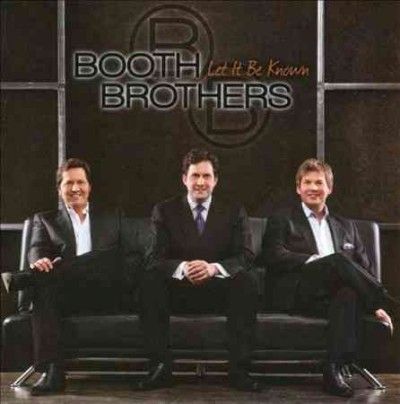 Booth Brothers - Let It Be Known (CD)