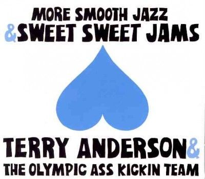 Terry And Anderson - More Smooth Jazz Sweet Sweet Jams (CD)