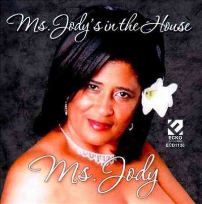 Ms. Jody - Ms. Jody's In The House (CD)