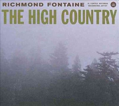 Richmond Fontaine - High Country (CD)