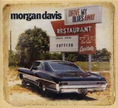 Morgan Davis - Drive My Blues Away (CD)