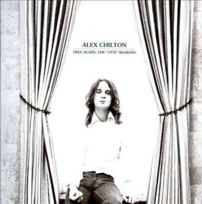 Alex Chilton - Free Again: 1970 Sessions (CD)