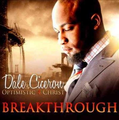 Dale &amp; Opti Ciceron - Breakthrough (CD)