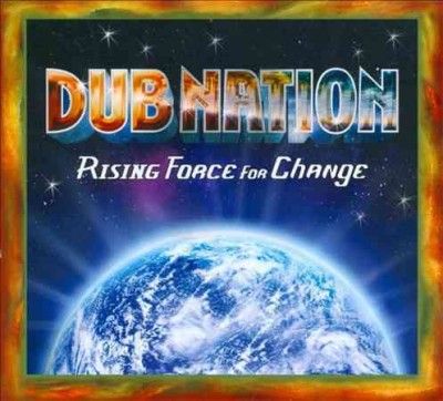 Dub Nation - Rising Force For Change (CD)