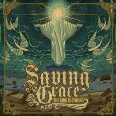 Saving Grace - King Is Coming (CD)