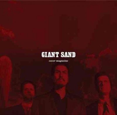 Giant Sand - Cover Magazine (25th Anniversary Ed) (CD)