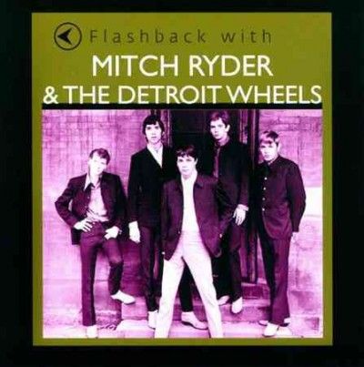 Mitch &amp; The D Ryder - Flashback With Mitch Ryder &amp; The Detr (CD)